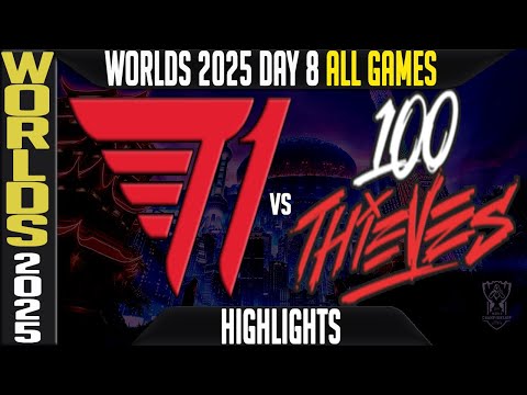 T1 vs 100T Highlights ALL GAMES | Worlds 2025 Day 8 Swiss Stage | T1 vs 100 Thieves