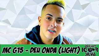 Mc g15 me deu onda lingt