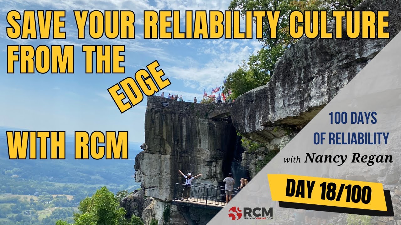 How RCM Transforms Your Reliability Culture | Day 18 of 100 Days of Reliability