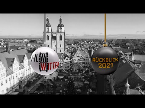 Der Wittenberger Jahres-Rückblick 2021