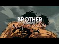 edit audio - brother (kodaline)