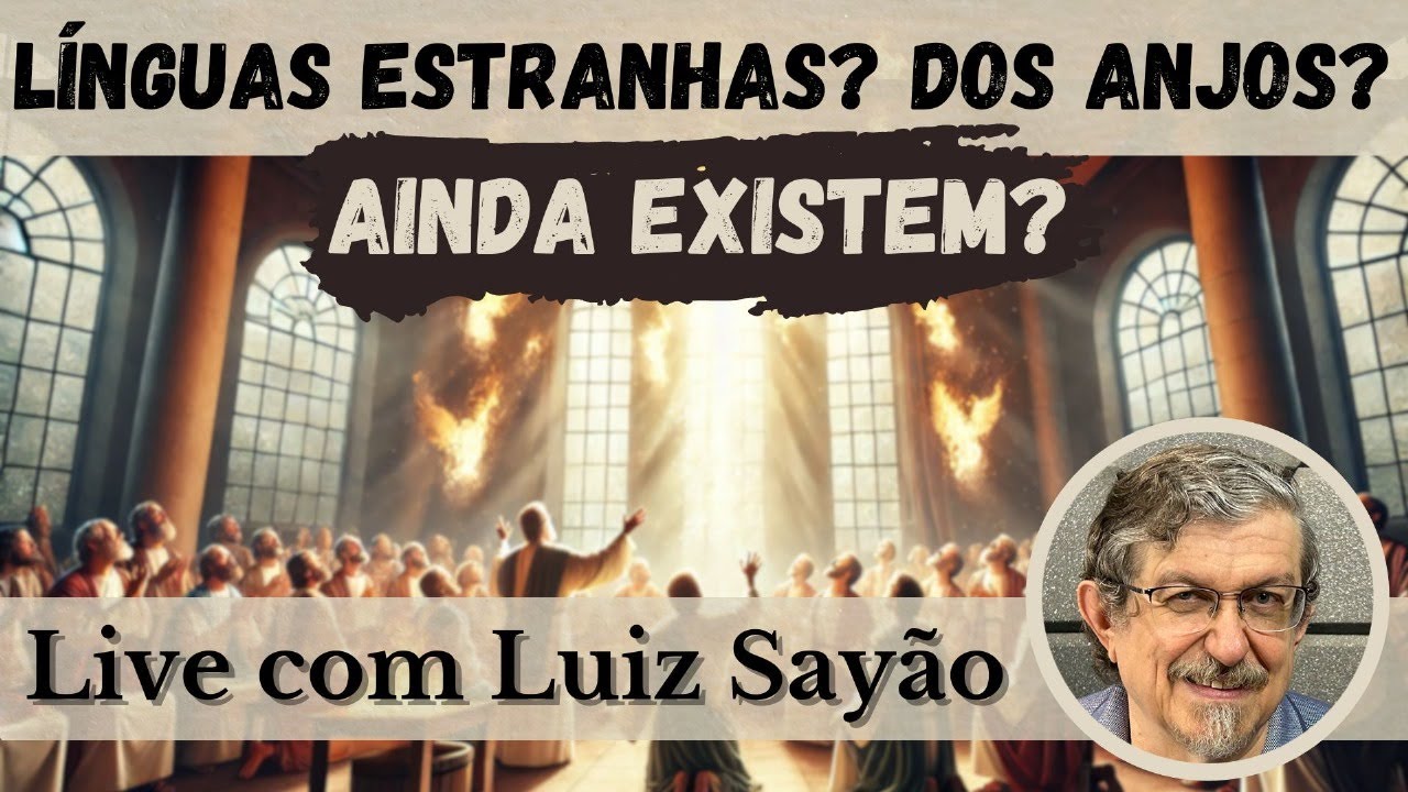 Línguas Estranhas? Dos Anjos? Ainda Existem?