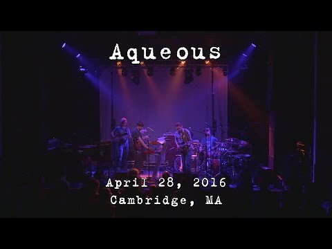 Aqueous: 2016-04-28 - The Sinclair; Cambridge, MA [4K]