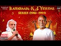 Ilaiyaraaja K J Yesudas Series 1983 1984 Evergreen Songs In Tamil 80s Tamil Hits