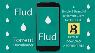 How to add torrent file or download using torrent file -Flud