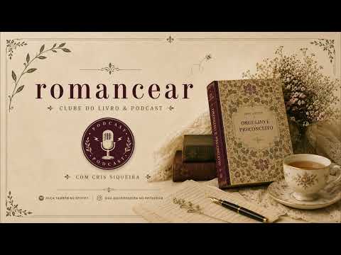 Livro Orgulho e Preconceito | Capítulos 34, 35 e 36 #romancearbookclub #janeausten