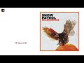 I'll  Never Let Go by Snow Patrol
