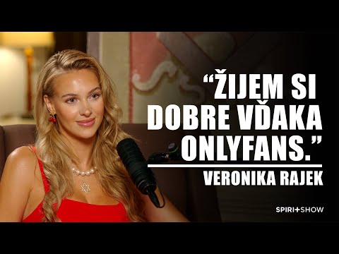 Žijem si dobre vďaka OnlyFans | Veronika Rajek | SPIRIT SHOW #34
