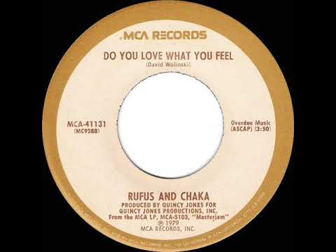 1980 HITS ARCHIVE: Do You Love What You Feel - Rufus & Chaka (stereo 45 single version--#1 R&B hit)
