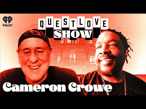 Cameron Crowe | The Questlove Show