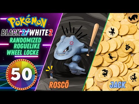 Same Same, but DIFFERENT!!! | Pokémon Black 2/White 2 Randomized Roguelike Wheel Locke | Episode 50