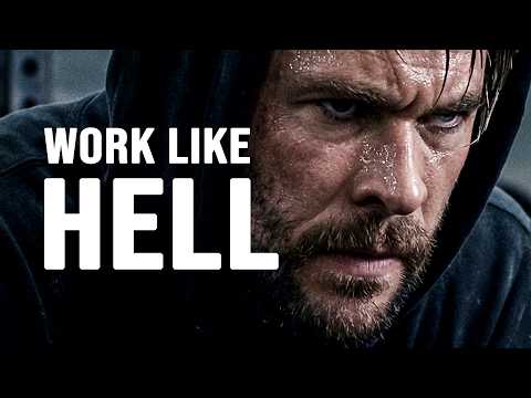 WORK LIKE HELL - Motivational Speech