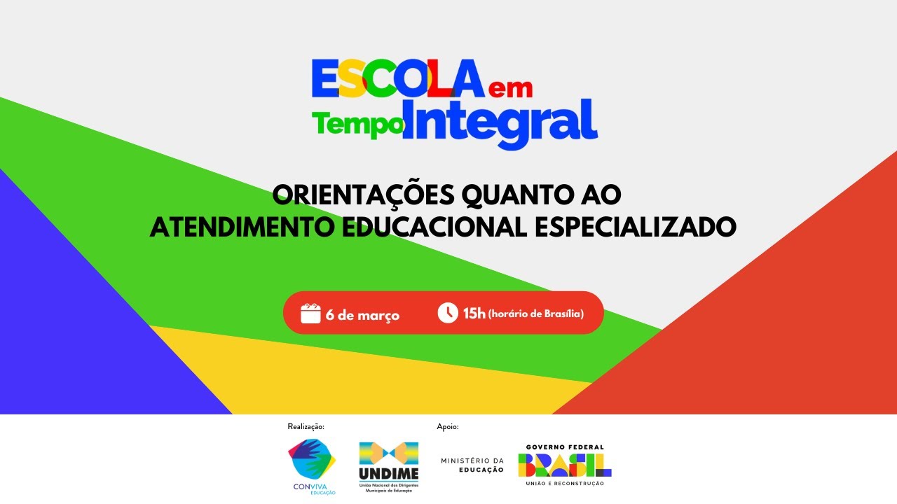 Escola em Tempo Integral - Orientações quanto ao AEE
