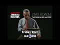 American Masters Max Roach:The Drum Also Waltzes 9 p.m. October 6 onJax PBS