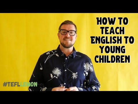How to Teach English to Young Children