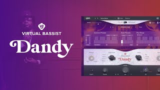 Video thumbnail for ujam presents: Virtual Bassist DANDY by ujam Instruments