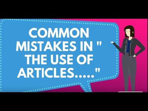 #Common MISTAKES# made by us in #The USE of Articles.....#