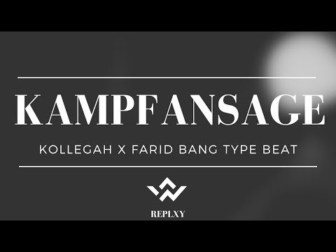 [FREE] KOLLEGAH x FARID BANG Type Beat  -  KAMPFANSAGE