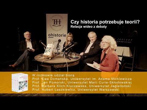 CZY HISTORIA POTRZEBUJE TEORII?