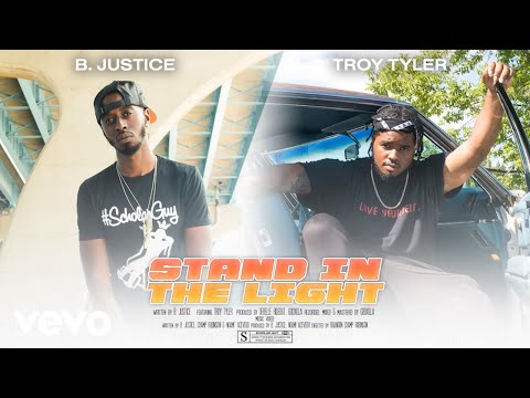 B. Justice - Stand in the Light ft. Troy Tyler