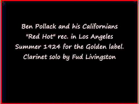 Ben Pollack and his Californians "Red Hot"