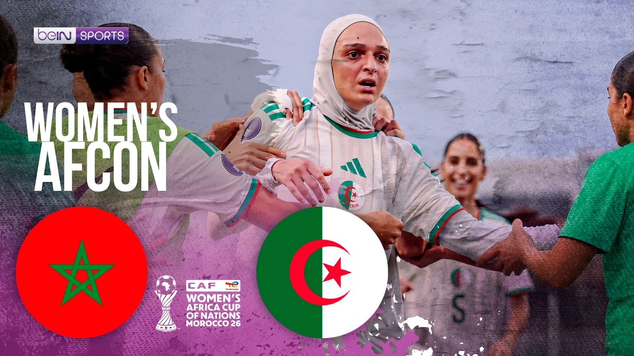 Morocco vs Algeria | Women's Africa Cup of Nations HIGHLIGHTS | 08/15/2026 | beIN SPORTS USA