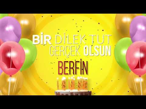 BERFİN - İyi ki Varsın İyi ki Doğdun Berfin #berfin