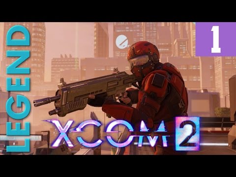 XCOM 2 [Part 1] A New Beginning - Legend Ironman