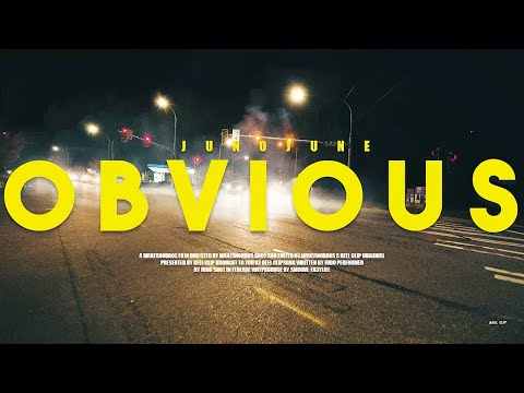 JUNO JUNE - "OBVIOUS" (Shot by @manzano_bros) (Prod. BY @YUNGSMOOVE253)