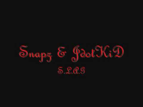 Snapz & JdotKiD - S.L.A.G (Dirty)