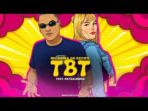NATRALHINHA, MC ROMA DO RECIFE - TBT