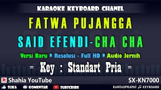 Download lagu FATWA PUJANGGA KARAOKE MELAYU NADA PRIA Cha Cha Rumba Melayu mp3