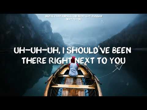 Digital Farm Animals & Becky G (Lyrics) feat. RVSSIAN - Next To You