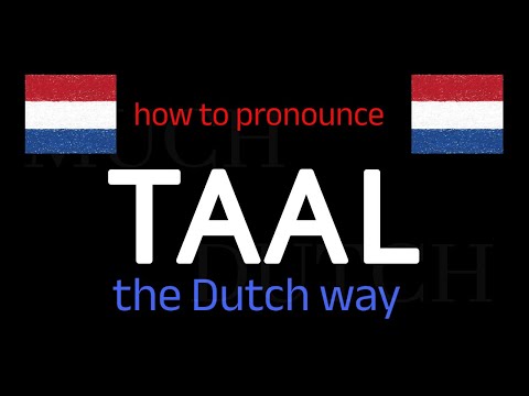 Learn How To Say TAAL (Language) in Dutch in Seconds!