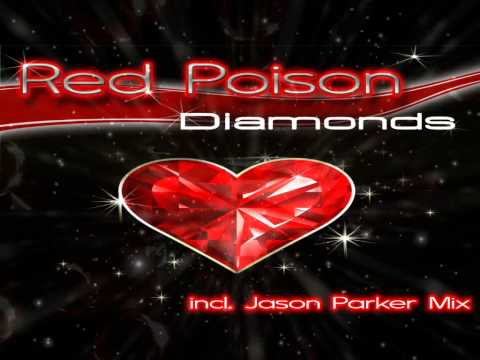 Red Poison - Diamonds (In The Sky) (Jason Parker Club Mix)