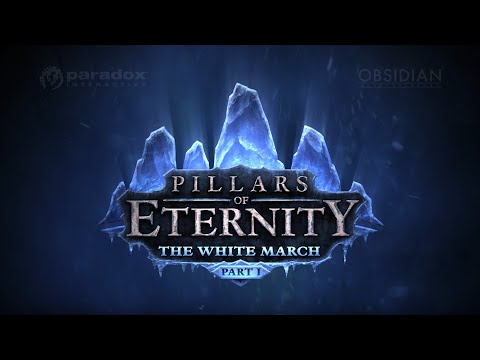 Pillars of Eternity White March Part I (Ep 4) Белая кузня