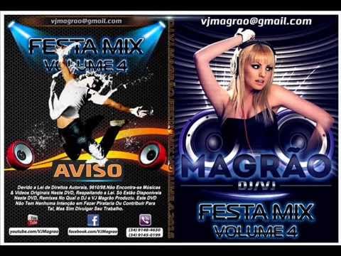 DJ VJ Magrao Festa Mix Volume 4 05/2015.