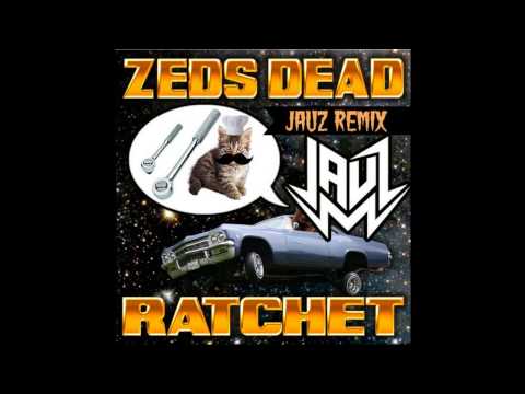 Zeds Dead- Ratchet (Jauz Remix) Free Download