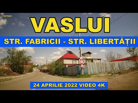 Orasul VASLUI pe str Fabricii - str Libertatii 24 aprilie 2022 video 4K