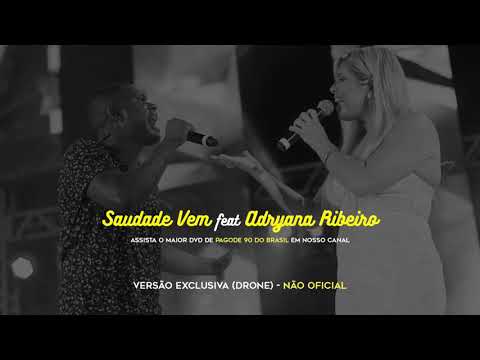 Saudade Vem (Adryana Ribeiro ft. Swingaê) VERSÃO EXCLUSIVA (Drone)
