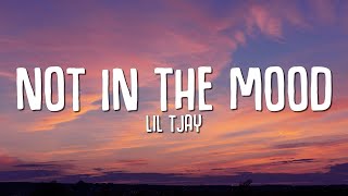 Lil Tjay - Not In The Mood (Lyrics) ft. Fivio Foreign &amp; Kay Flock
