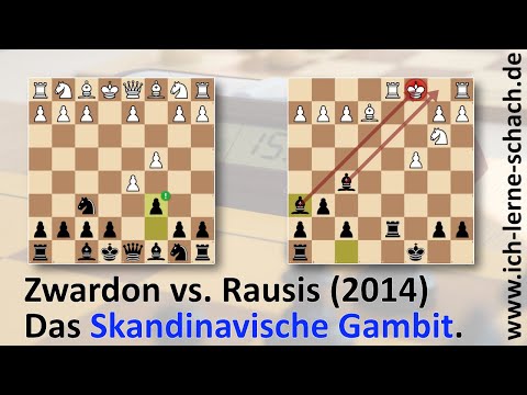 Zwardon vs. Rausis (2014, "Das Skandinavische Gambit.")