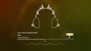 Gaia - Saint Vitus (Original Mix) [A State Of Trance]