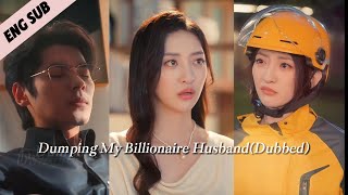 Dumping My Billionaire Husband(Dubbed)|😠Wife Serves Divorce to Cheating Billionaire Hus #Dramawave