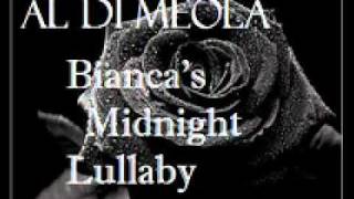 Al Di Meola  Bianca's Midnight Lullaby