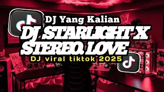 Download lagu DJ STARLIGHT X STEREO LOVE X RUTINITAS RADONG STYLE CANDU VIRAL TIKTOK  #fypシ゚viral #remix mp3