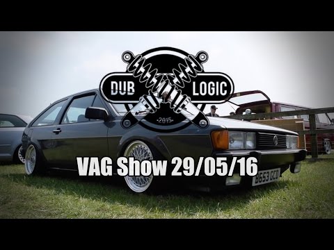 DubLogic || VAG Show 29/05/16 ||