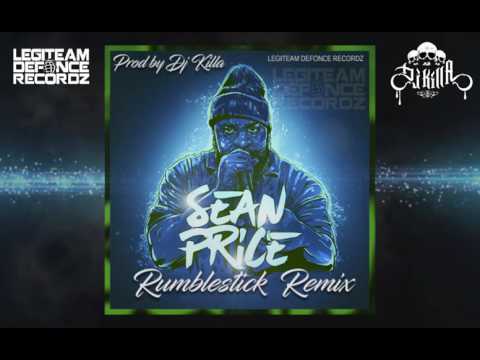 SEAN PRICE - RUMBLESTICK REMIX (prod by dj killa)