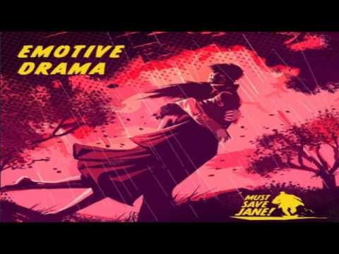 Must Save Jane "Emotive Drama" Full Album
