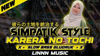 Download lagu DJ SIMPATIK KOPLO STYLE - JEPANG KARERA NO TOCHI 彼らの土地を統治する SLOW BASS GLUDRUK [ LINNN MUSIC ] mp3